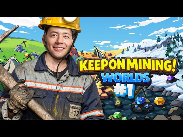 I'M BECOMING A MINING EXPERT! ► KEEP ON MINING WORLDS #1