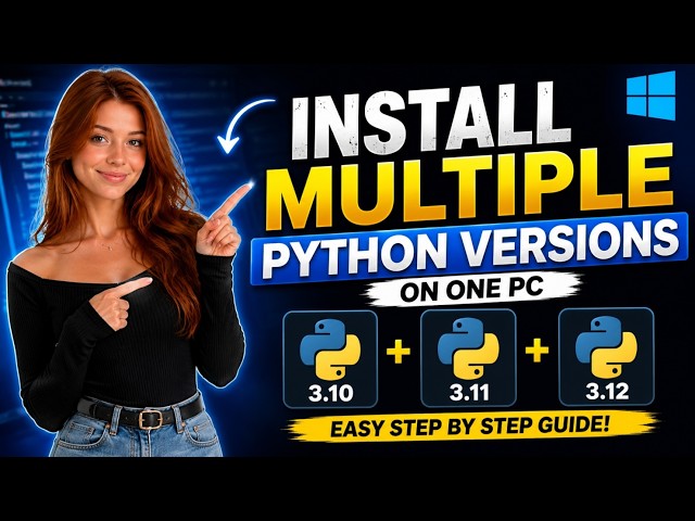 How to Install Multiple Python Versions on One Windows PC (2026)