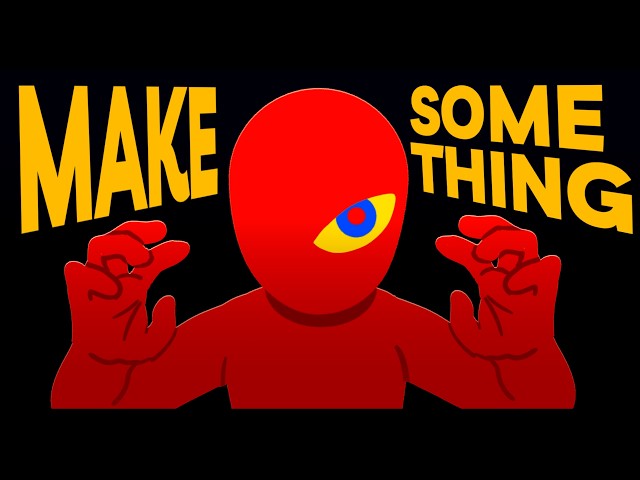 Make Something