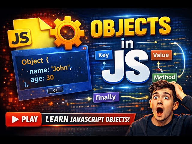Objects in JS | Everything You Need to Know