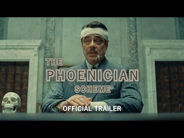 THE PHOENICIAN SCHEME - Official Trailer [HD] - Only in Theaters May 30