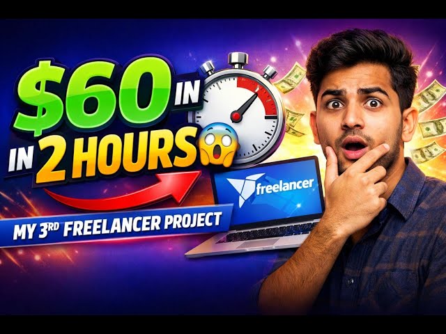 $60 in 2 Hours 💸 | My 3rd Freelancer Project