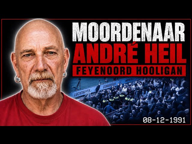 André Heil: The Feyenoord Hooligan Behind the First Football-Related Death in the Netherlands
