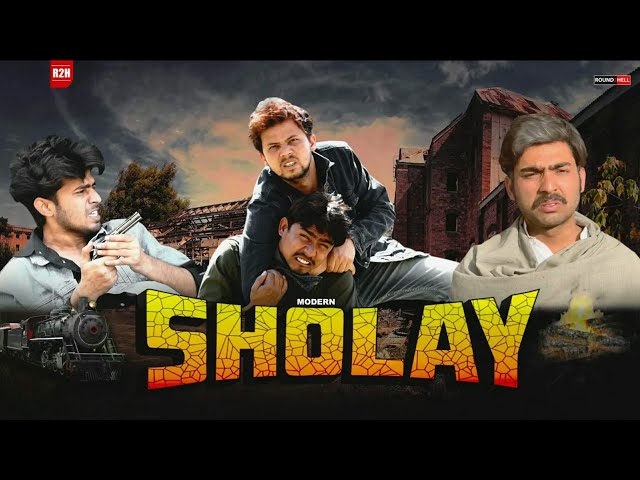 SHOLAY || round 2 hell ||new video r2h