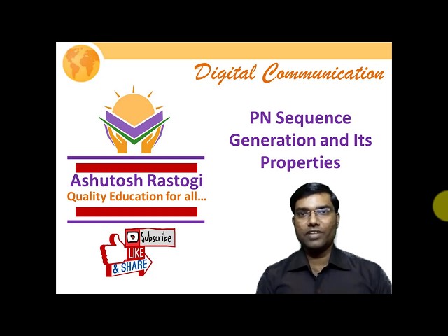 PN sequence generation and its properties