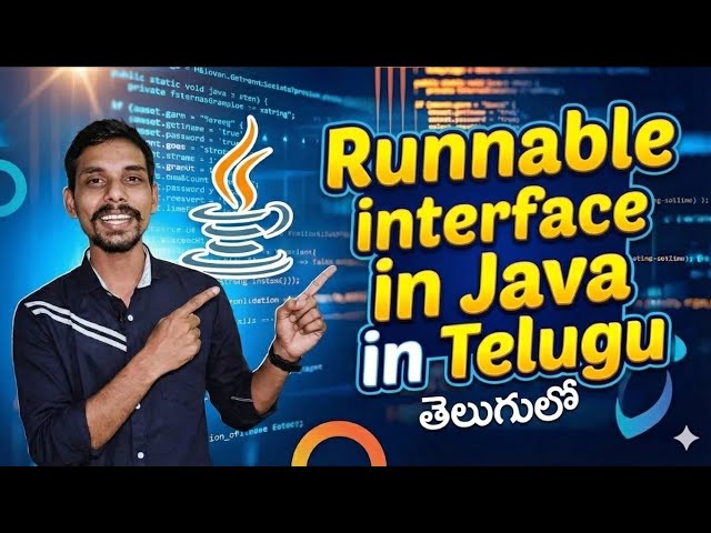 #38 Multi Threading - Runnable Interface in Java in Telugu #javatutorialtelugu #telugujavatutorial