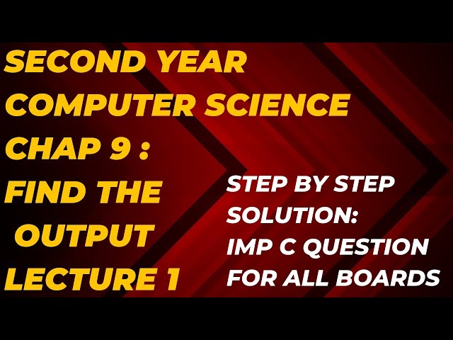 Find the output||Chap#9 Comp part 2 Step by step output of postfix & prefix questions||Easy method