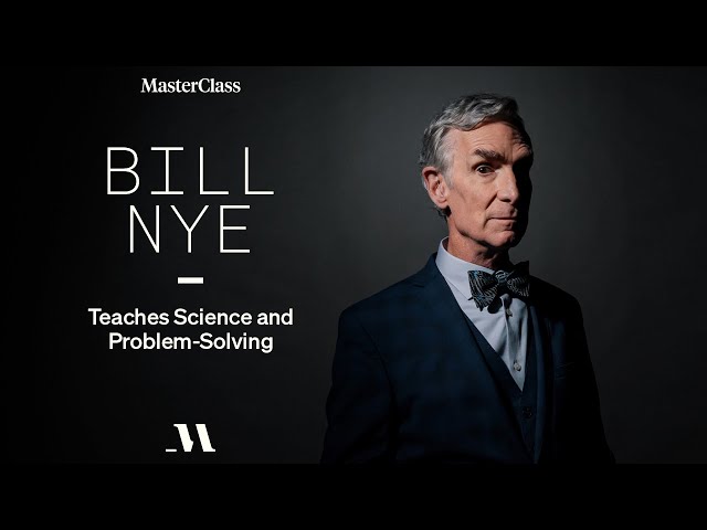 Bill Nye Teaches Science and Problem-Solving | Official Trailer | MasterClass