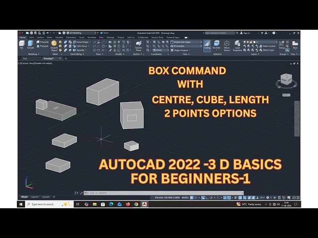 AUTOCAD 2022 - 3D BASICS FOR BEGINNERS -1. BOX COMMAND WITH OPTIONS.