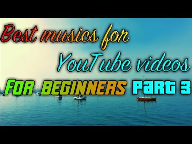 #910gaming Best Musics for YouTube videos (FOR BEGINNERS) Part 3