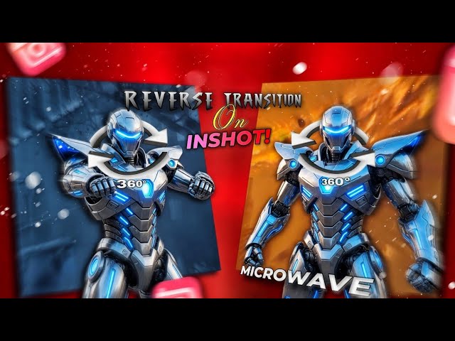 InShot - Reverse transition (Microwave Edit) Tutorial! ✨🔥 #inshot #inshottutorial 