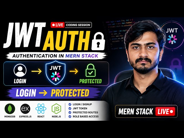JWT Authentication in MERN Stack 🔐 | Login, Signup & Protected Routes LIVE