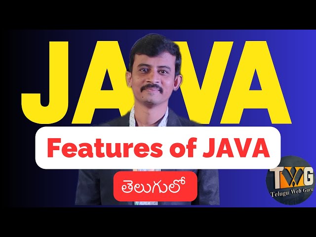 Features in java | Java Tutorial in Telugu  Part - 2 | Telugu Web Guru