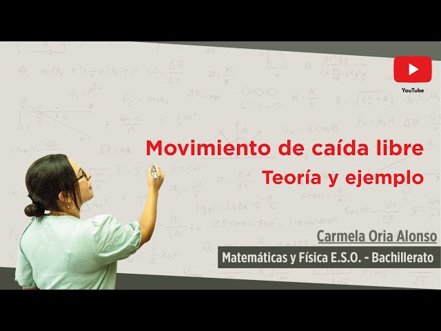 Movimiento de lanzamiento vertical y caída libre (Teoría y ejemplo)
