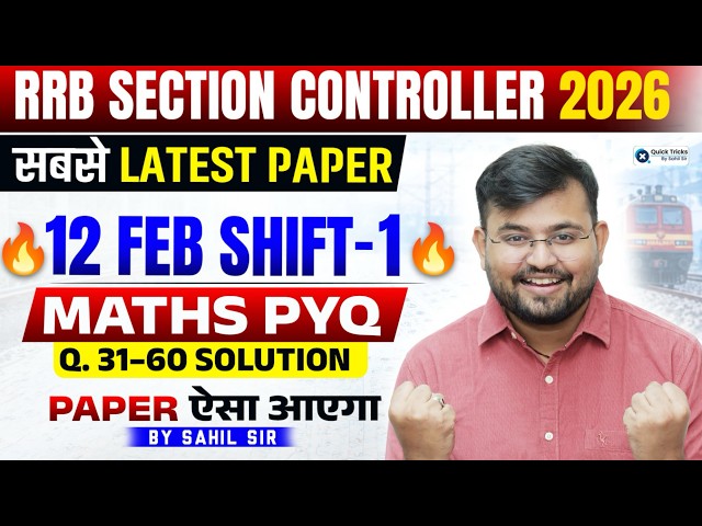 RRB Section Controller 2026 | Section Controller 12 Feb Shift 1 Maths Paper Analysis 🎯 | Sahil Sir