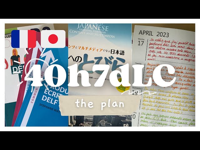 my plan for the #40h7dLC | intensive language learning
