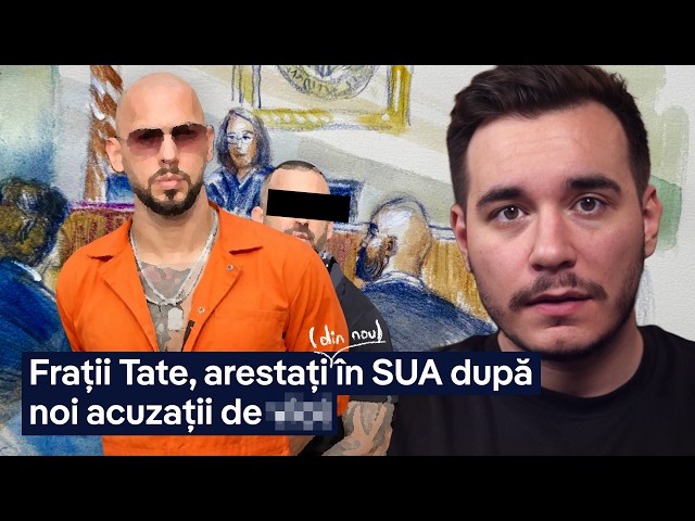 FRAȚII TATE AU FOST ARESTAȚI (DIN NOU)