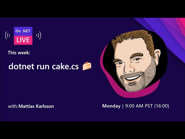On .NET Live | dotnet run cake.cs 🍰