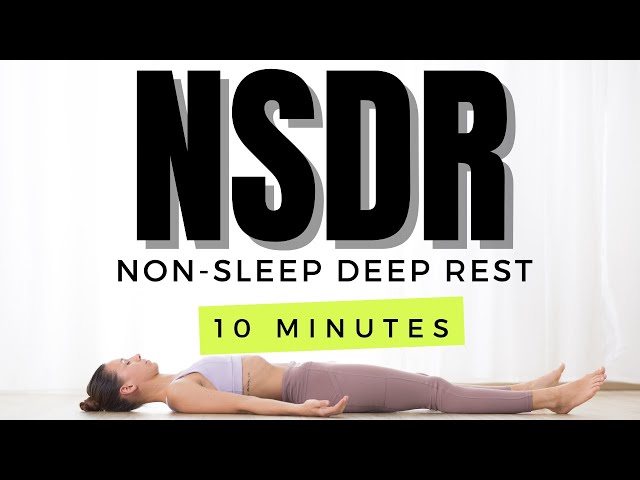Non Sleep Deep Rest 10 Min | NSDR Meditation