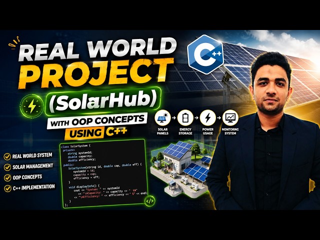 Real World Project (E-Commerce Solar Service Platform - SolarHub) |Last Lecture| OOP In One Shot C++