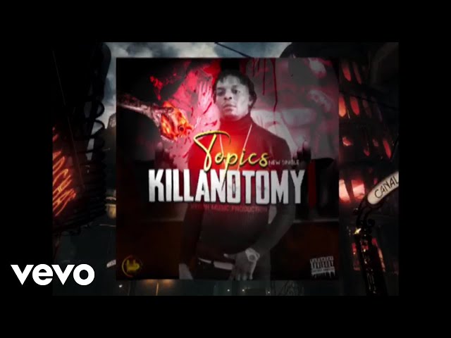 Topics - KillAnotomy (Official Audio)