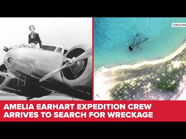 Amelia Earhart expedition crew arrives in Pacific, search begins for wreckage