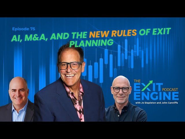 EP 75 | AI, M&A, and the New Rules of Exit Planning with Jeff Willinger