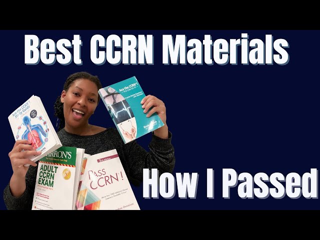 How to Pass the CCRN on the First Attempt
