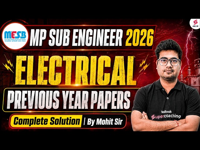 MP Sub Engineer Electrical Classes | MP Sub Engineer Electrical Previous Year Papers | Mohit Sir