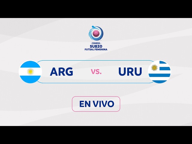 LIVE | ARGENTINA vs. URUGUAY | CONMEBOL WOMEN'S U-20 FUTSAL