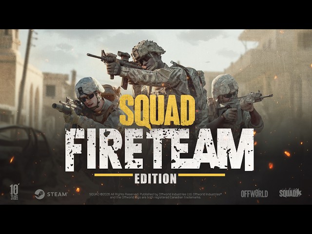 Squad Fireteam Edition - Out Now