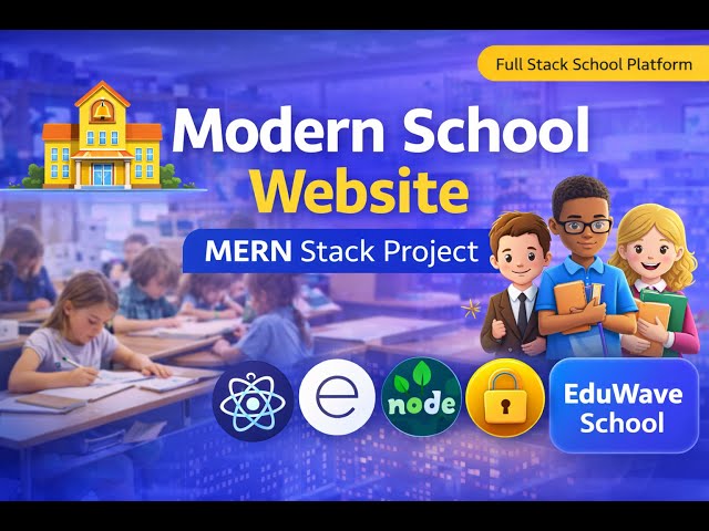 EduWave School Website | MERN Stack Full Project | Admission & Management System