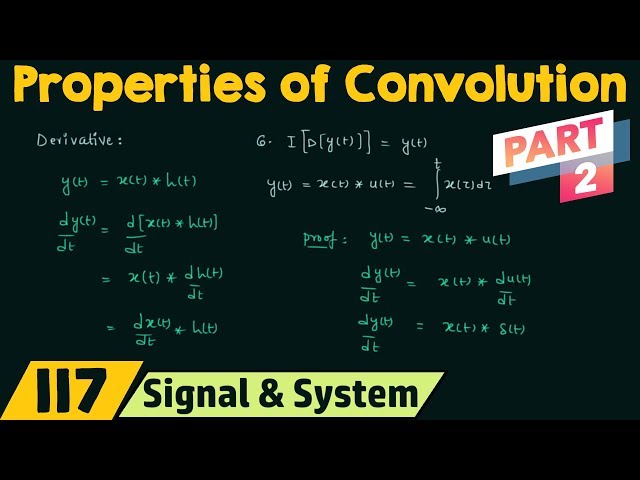 Properties of Convolution (Part 2)