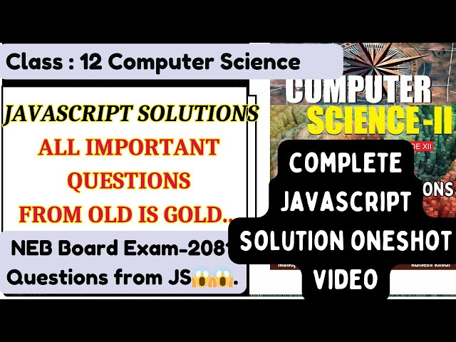 JavaScript One Shot 🔥 | Re-Exam Special Old is Gold ✨ NEB Class 12 Re-Exam 2082