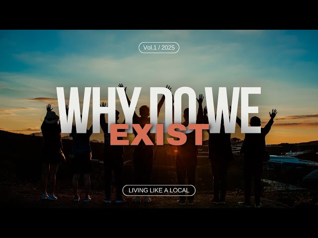 Existential Questions: Why Are We Here