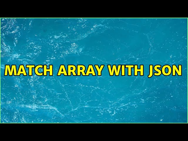 Match array with JSON