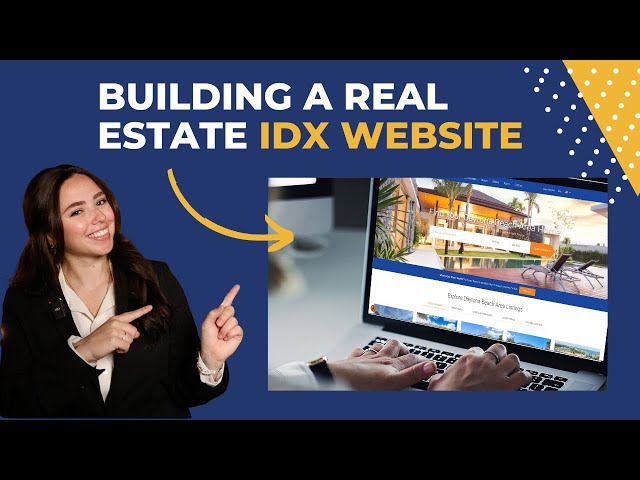 The Ultimate Guide to Building a Real Estate Website with IDX