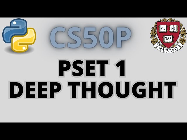 CS50P PSet1 ~ Deep Thought | Solution