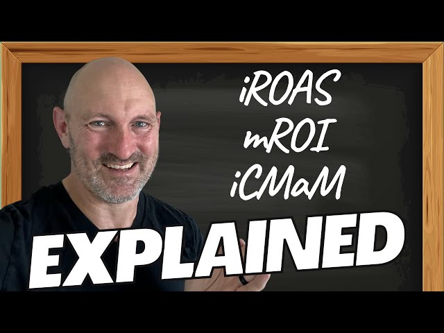 How to Measure True Ad Performance: iROAS, MROI, and iCMAM Explained