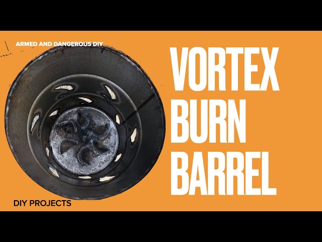 How to make a vortex burn barrel.  DIY burn barrel.