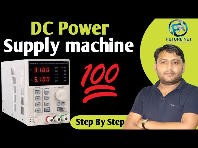 HOW TO USE [ DC POWER SUPPLY ] STEP BY STEP | चलाना सीखे ट्रिक्स के साथ |