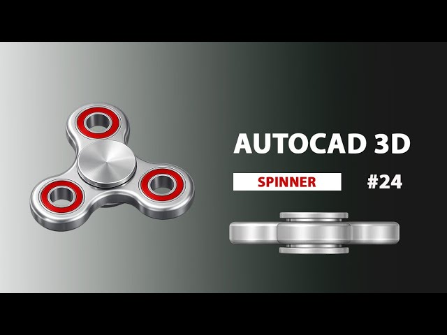 Spinner 3D tutorial in autocad, full video of Fidget Spinner 2D + 3D Design