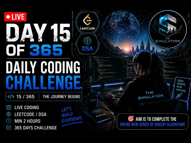 🔴 LIVE | Day 15/365 | Complete Greedy Algorithms Java | Activity Selection, Knapsack, Job Sequencing