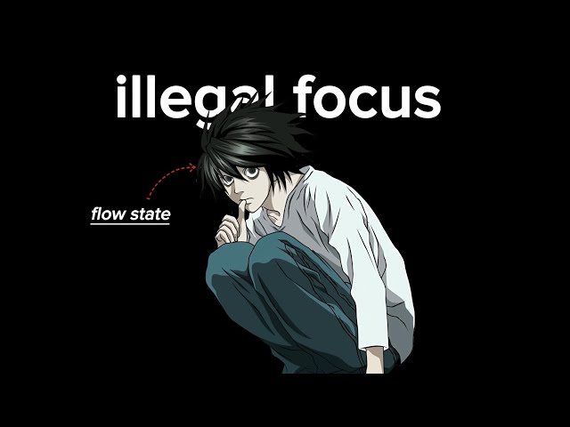 Illegal Focus: How to Enter in Flow State