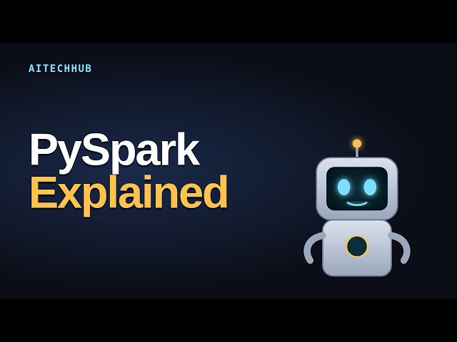 PySpark Explained: The Complete Beginner's Guide