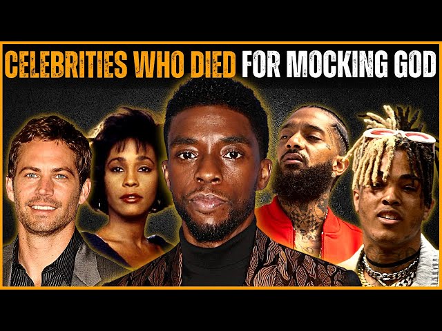 Celebrities Who Lived In Wealth And Died For Mocking God | Chadwick Boseman, Xxx tentacion..