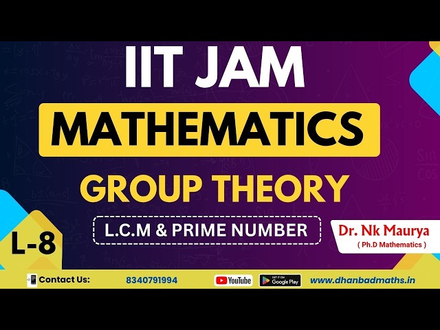 L-8 GROUP THEORY ,  L.C.M & PRIME NUMBER   ||  IIT JAM MATHEMATICS || DMA