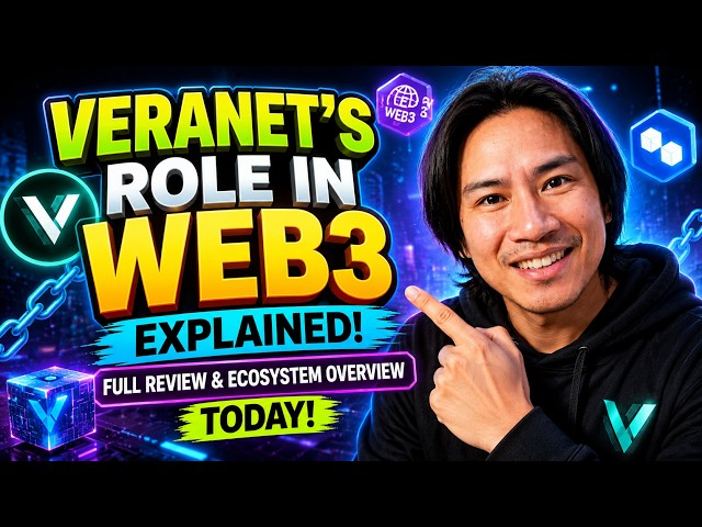 Veranet's Role in Web3 Explained? Full Review & Blockchain Ecosystem Overview Today?