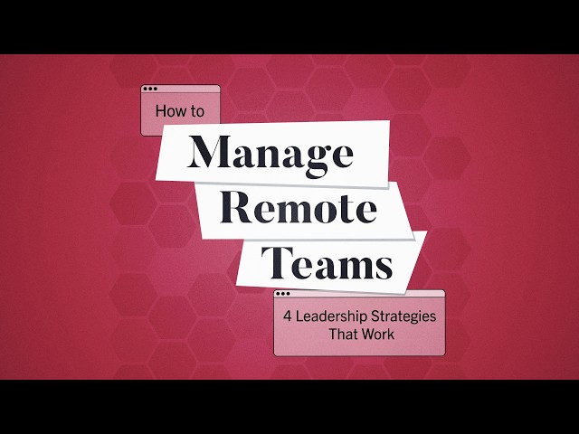 How to Manage Remote Teams: 4 Leadership Strategies That Work | Business: Explained