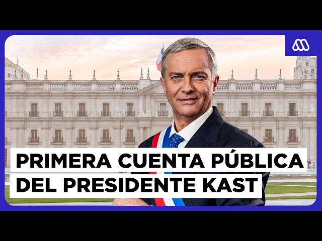 Cobertura especial por primera cuenta pública de Kast - 01 de junio